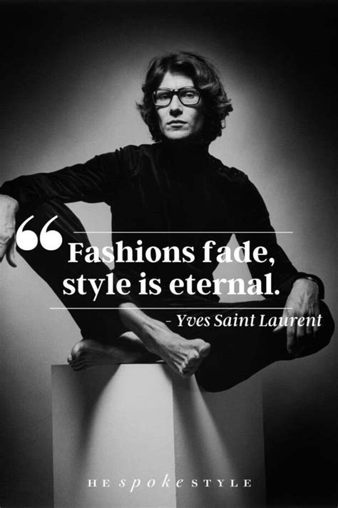 ysl fashion quotes